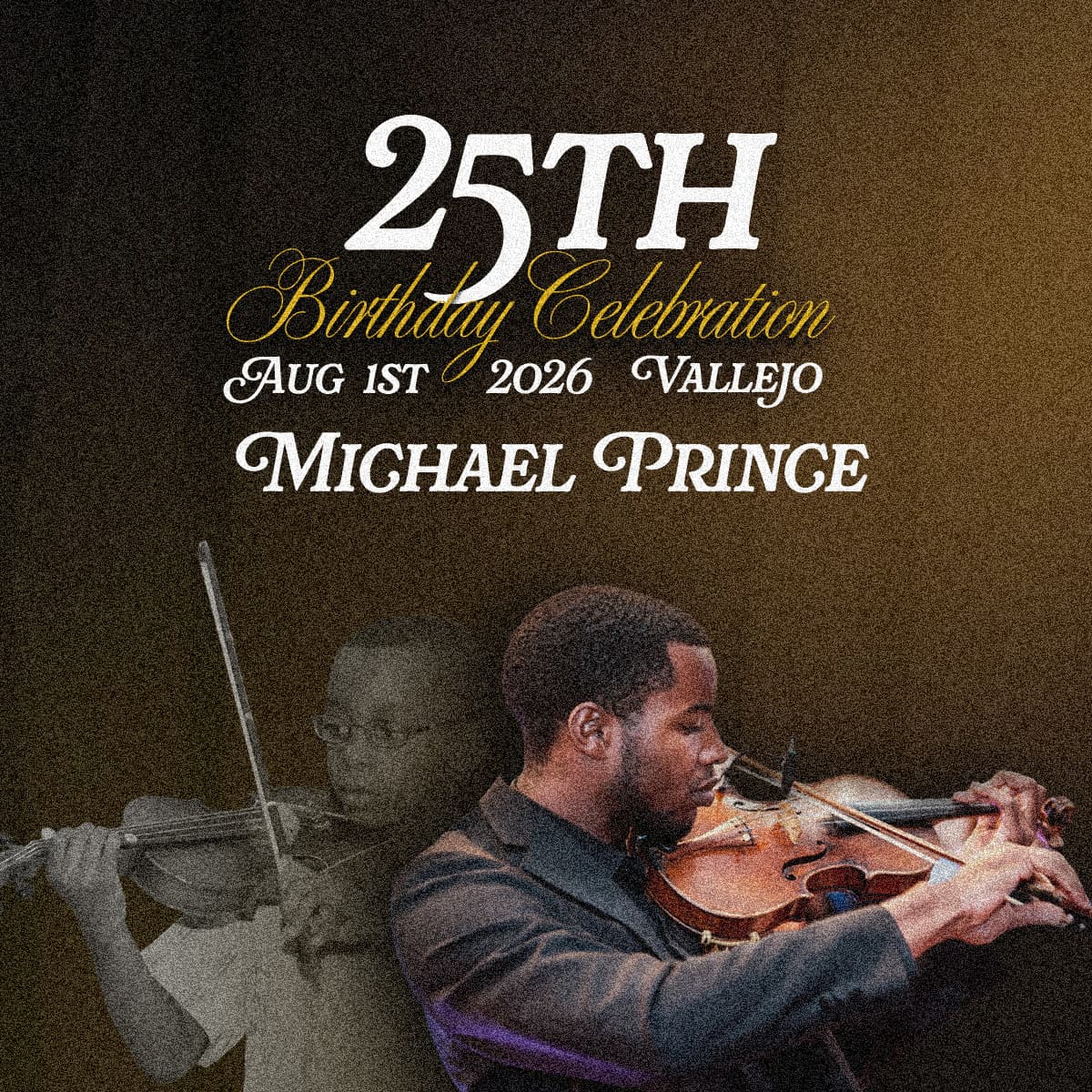 Michael Prince's 25th Birthday Celebration- Vallejo